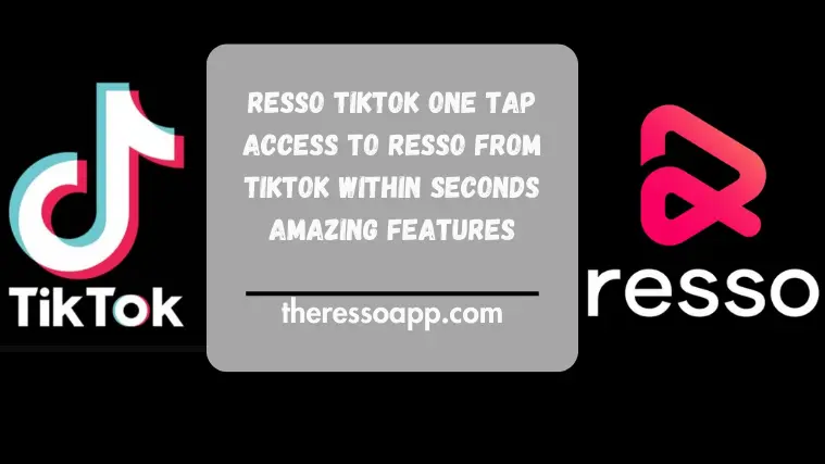 Resso Tiktok One tap access to Resso from Tiktok within seconds Amazing Features
