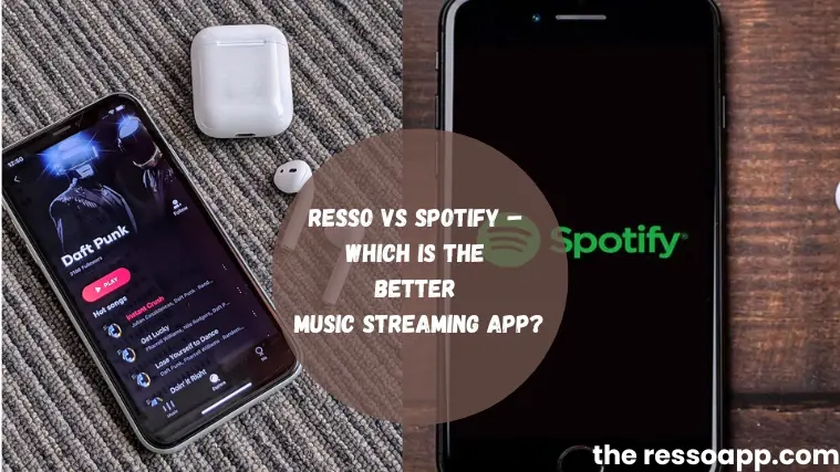 Resso VS Spotify – Which is the Better Music Streaming App 2024?